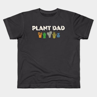 Plant Dad Gardening Plant Nerd House Potted Plant Gardener Kids T-Shirt